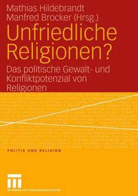 Cover image for Unfriedliche Religionen?