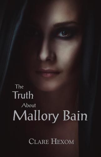 Cover image for The Truth About Mallory Bain