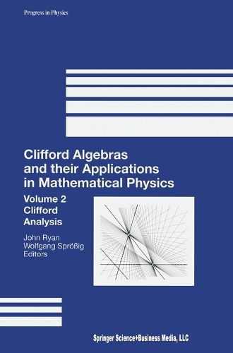 Cover image for Clifford Algebras and Their Applications in Mathematical Physics