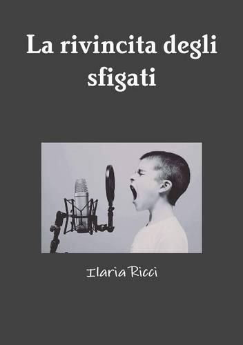 Cover image for La Rivincita Degli Sfigati