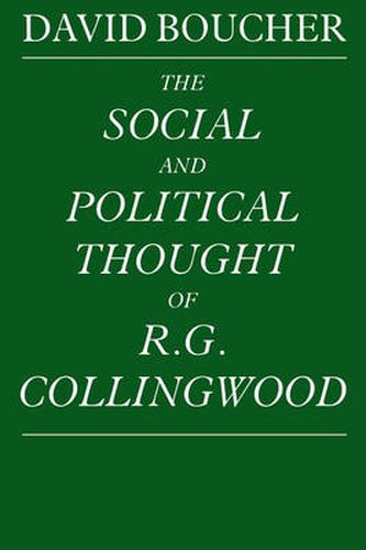 Cover image for The Social and Political Thought of R. G. Collingwood