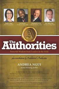 Cover image for The Authorities - Andrea Ngui: Powerful Wisdom from Leaders in the Field