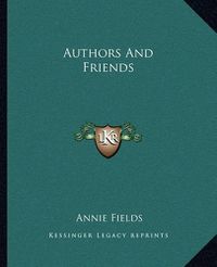 Cover image for Authors and Friends