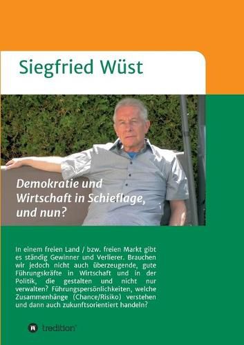 Cover image for Demokratie und Wirtschaft in Schieflage, und nun?: Brot und Spiele, so war es doch schon immer? Sind wir als Burger zu gleichgultig geworden?