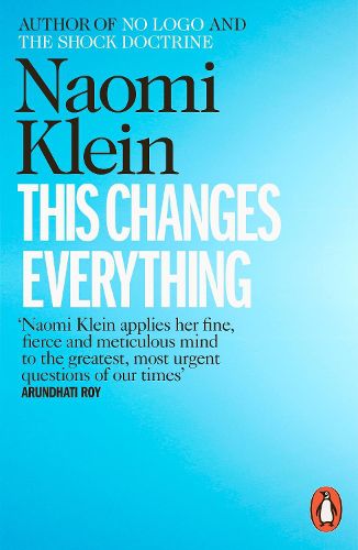Cover image for This Changes Everything: Capitalism vs. the Climate