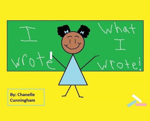 Cover image for I Wrote What I Wrote!