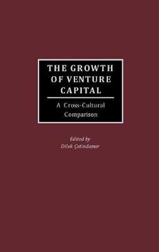 Cover image for The Growth of Venture Capital: A Cross-Cultural Comparison