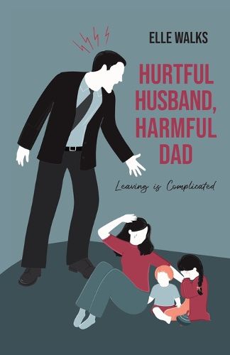 Cover image for Hurtful Husband, Harmful Dad