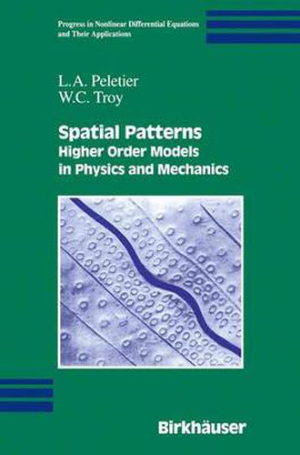 Cover image for Spatial Patterns: Higher Order Models in Physics and Mechanics