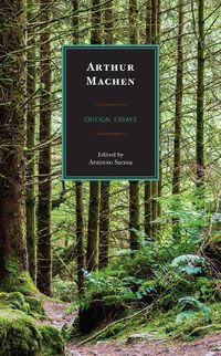 Cover image for Arthur Machen: Critical Essays