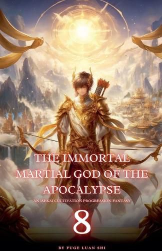 Cover image for The Immortal Martial God of the Apocalypse