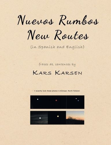 Cover image for Nuevos Rumbos, New Routes (in Spanish and English)