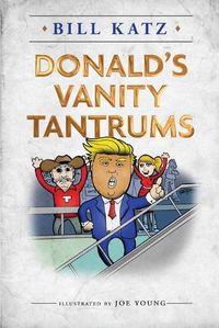 Cover image for Donald's Vanity Tantrums