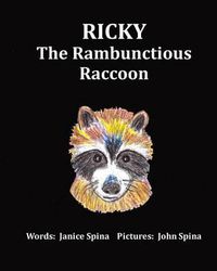 Cover image for Ricky the Rambunctious Raccoon