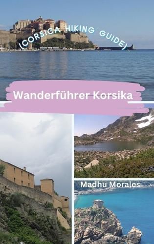 Cover image for Wanderfuehrer Korsika (Corsica Hiking Guide)