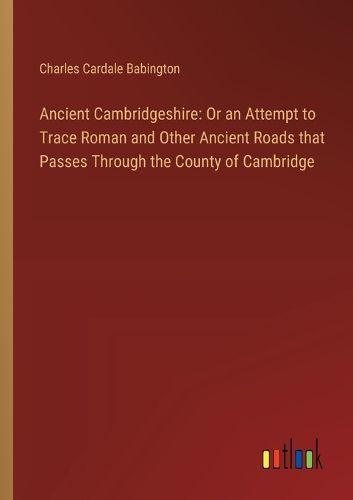 Cover image for Ancient Cambridgeshire