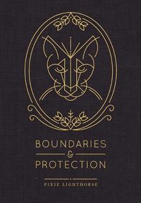 Cover image for Boundaries & Protection
