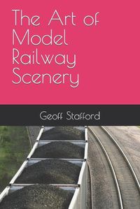 Cover image for The Art of Model Railway Scenery
