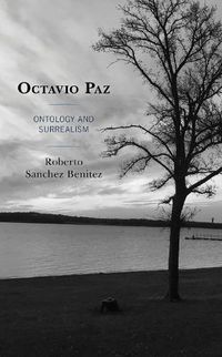 Cover image for Octavio Paz: Ontology and Surrealism