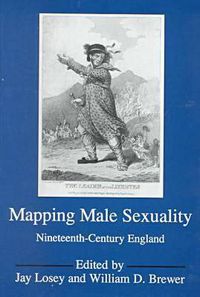 Cover image for Mapping Male Sexuality: 19th Century England