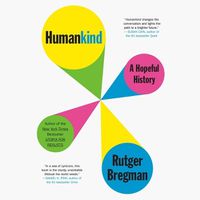 Cover image for Humankind: A Hopeful History