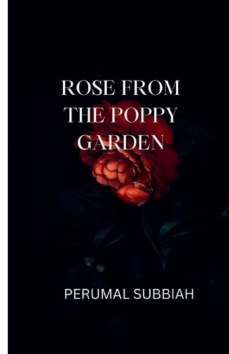 Cover image for Rose From the Poppy Garden