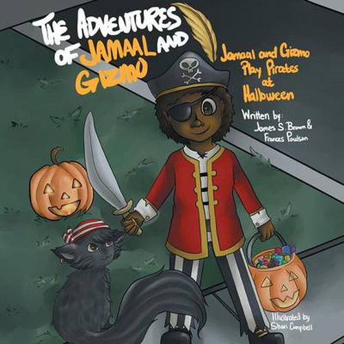 The Adventures of Jamaal and Gizmo: Jamaal and Gizmo Play Pirates at Halloween