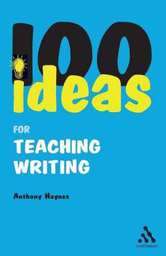 Cover image for 100 Ideas for Teaching Writing