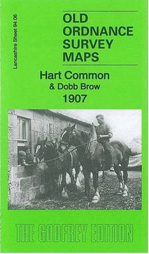 Cover image for Hart Common & Dobb Brow 1907: Lancashire Sheet 94.06