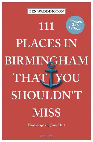 Cover image for 111 Places in Birmingham That You Shouldn't Miss