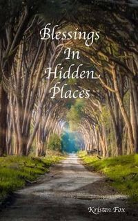 Cover image for Blessings In Hidden Places