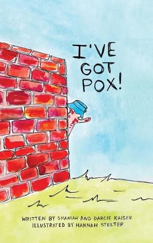 Cover image for I've Got Pox!