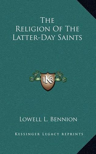 Cover image for The Religion of the Latter-Day Saints