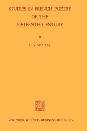 Studies in French Poetry of the Fifteenth Century