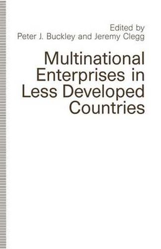 Multinational Enterprises in Less Developed Countries