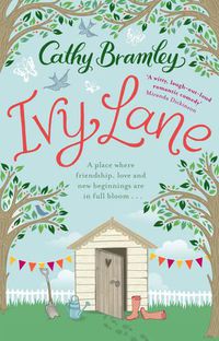 Cover image for Ivy Lane: An uplifting and heart-warming romance from the Sunday Times bestselling author
