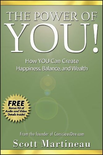 Cover image for The Power of You!: How You Can Create Happiness, Balance, and Wealth