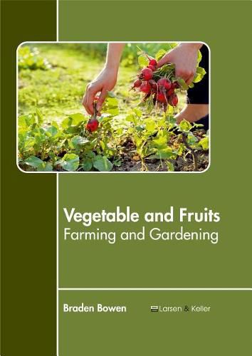 Cover image for Vegetable and Fruits: Farming and Gardening