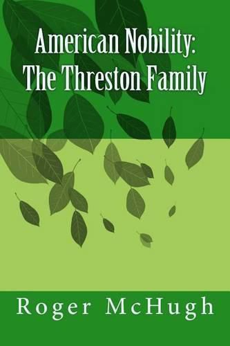 Cover image for American Nobility: The Threston Family