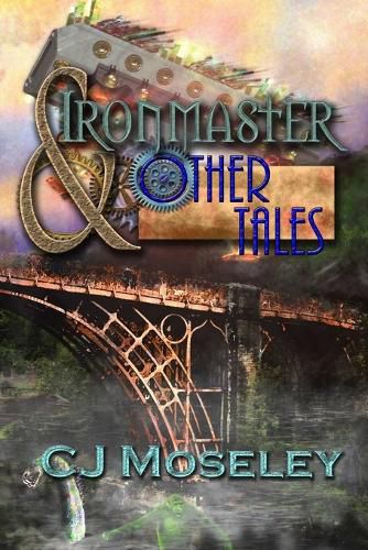 Cover image for Ironmaster & Other Tales