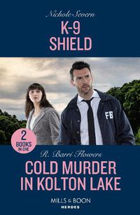 Cover image for K-9 Shield / Cold Murder In Kolton Lake