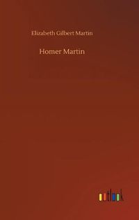 Cover image for Homer Martin