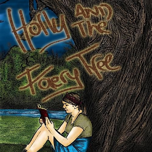 Cover image for Holly and The Faery Tree