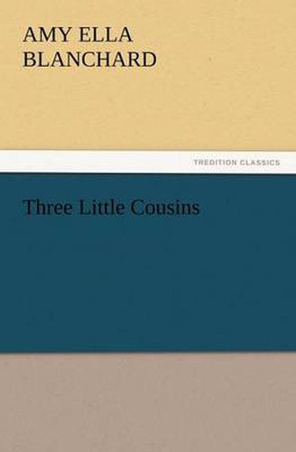 Cover image for Three Little Cousins