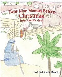 Cover image for 'Twas Nine Months Before Christmas from Joseph's view