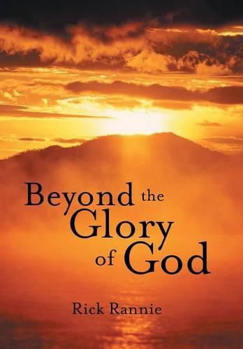 Cover image for Beyond the Glory of God