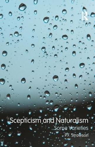 Cover image for Scepticism and Naturalism: Some Varieties: The Woodbridge Lectures 1983