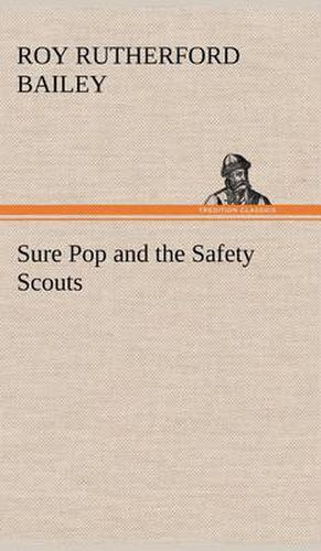 Cover image for Sure Pop and the Safety Scouts