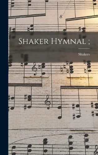 Cover image for Shaker Hymnal;