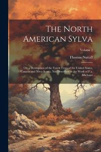 Cover image for The North American Sylva